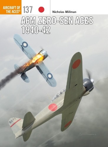 Nicholas Millman A6M Zero-sen Aces 1940-42 (Tascabile) Aircraft of the Aces
