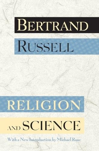 Religion and Science by Bertrand Russell [Paperback]