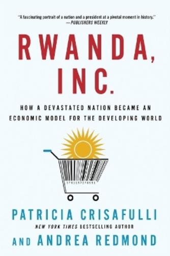Patricia Crisafulli Andrea Redmond Rwanda, Inc. (Tascabile)
