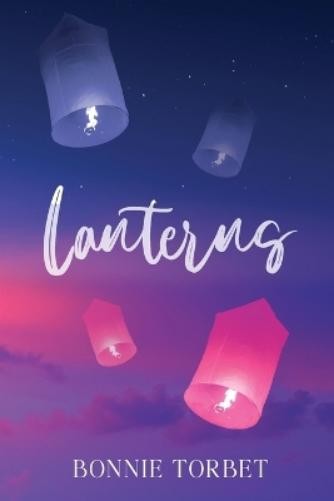 Bonnie Torbet Lanterns (Tascabile) Lanterns Novel