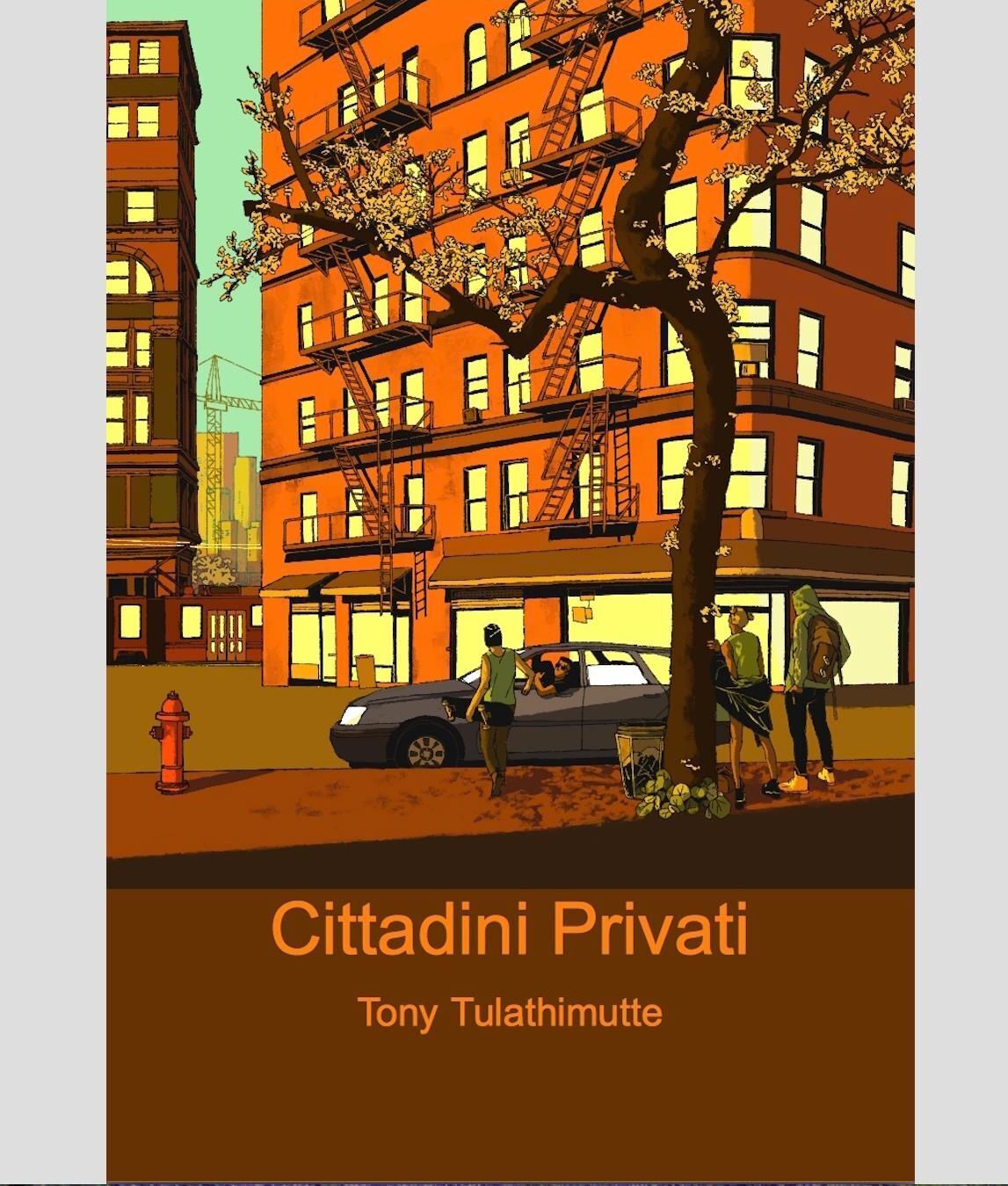 Libri Tony Tulathimutte - Cittadini Privati