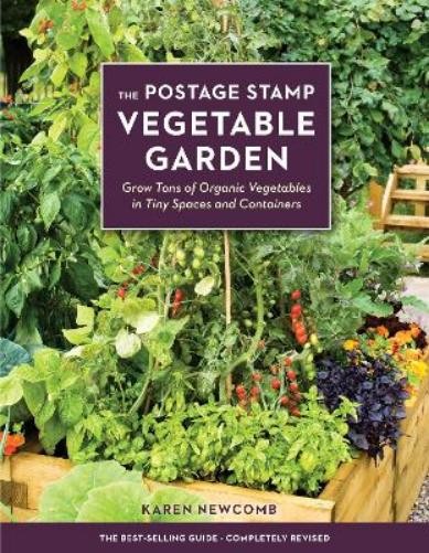 Karen Newcomb The Postage Stamp Vegetable Garden (Tascabile)