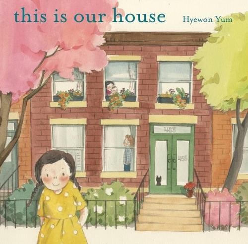 Hyewon Yum This is Our House (Tascabile)
