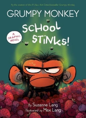 `Lang, Suzanne` Grumpy Monkey School Stinks HBOOK NUOVO