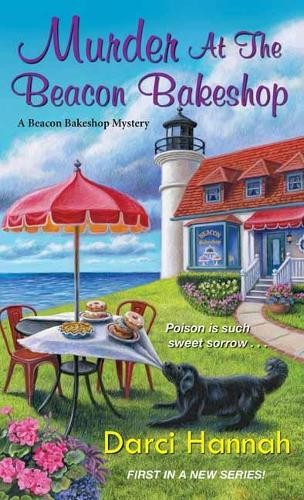Darci Hannah Murder at the Beacon Bakeshop (Tascabile) Beacon Bakeshop Mystery