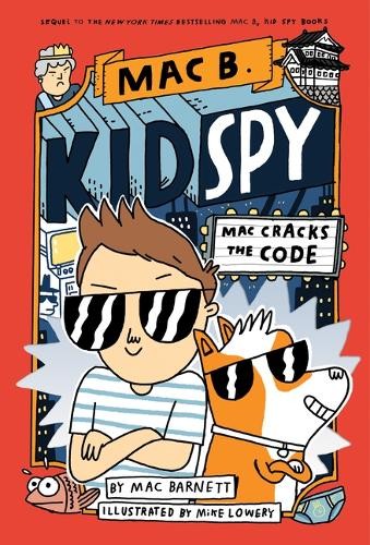 Mac Barnett Mac Cracks the Code (Mac B., Kid Spy #4) (Copertina rigida)