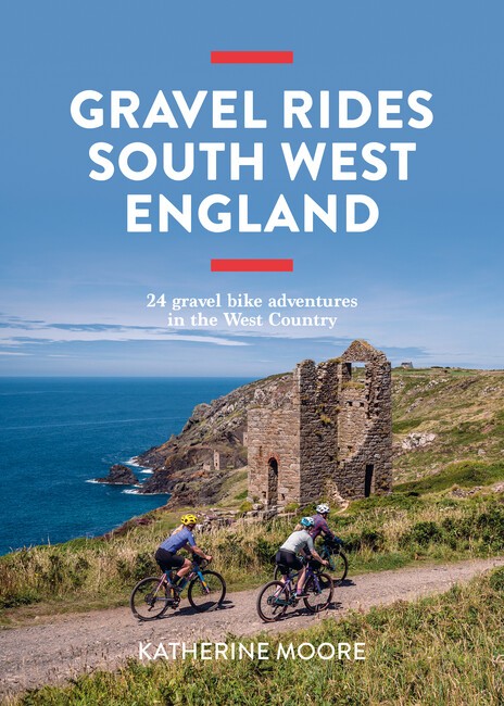 Katherine Moore Gravel Rides South West England (Tascabile)
