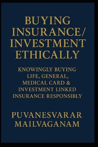 Mailvaganam, Puvanesvarar Buying Insurance / Investment Ethically: Kn Book NUOVO