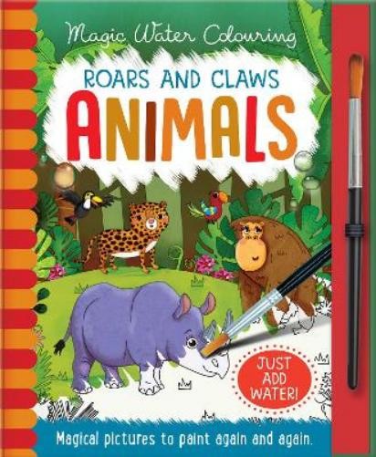 Jenny Copper Roars and Claws - Animals (Copertina rigida) Magic Water Colouring