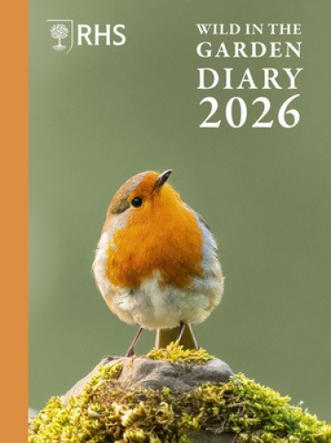 Rhs Wild in the Garden Diary 2026 by The Royal Horticultural Society