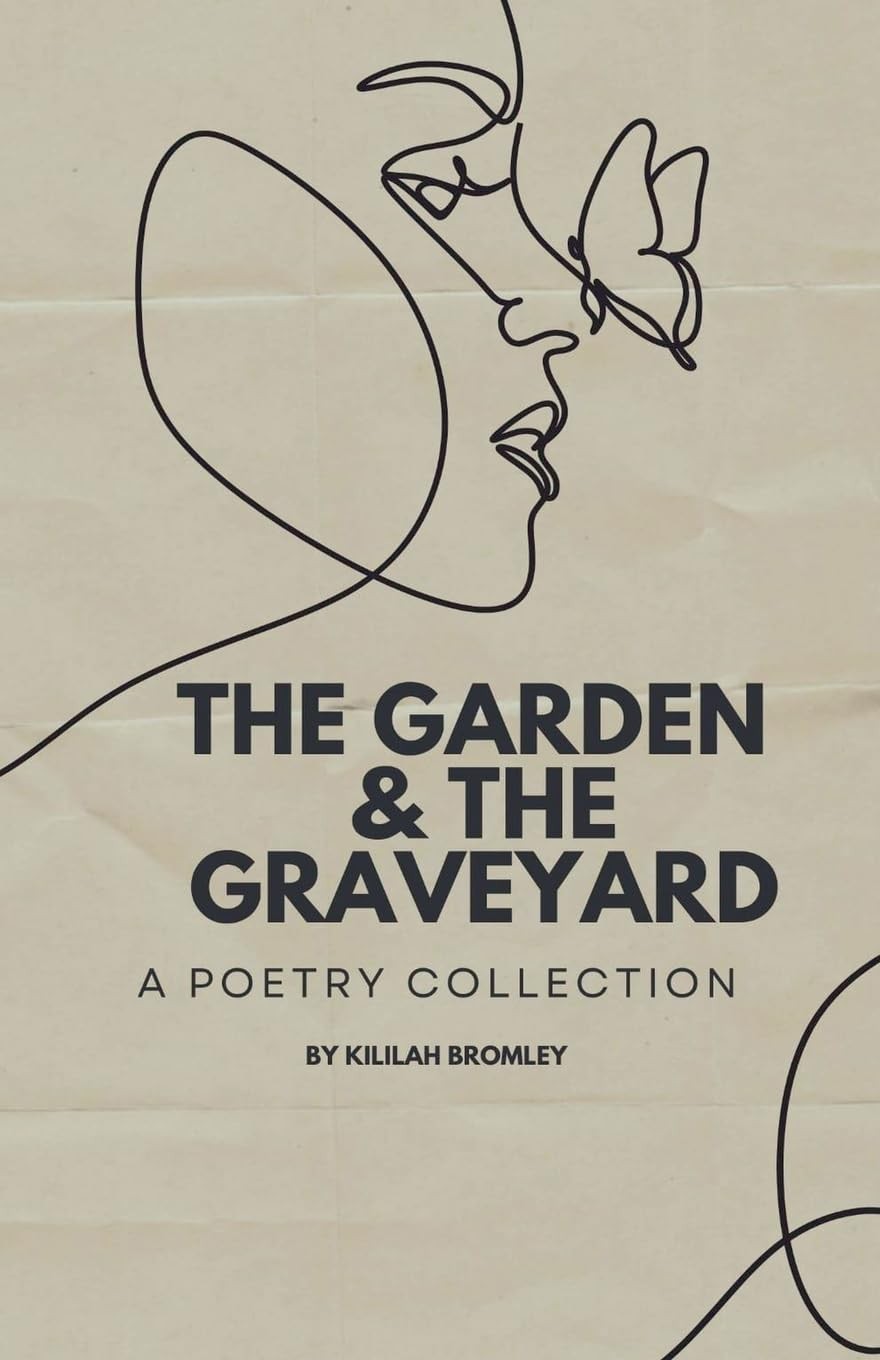 Kililah Bromley The Garden and The Graveyard (Tascabile)