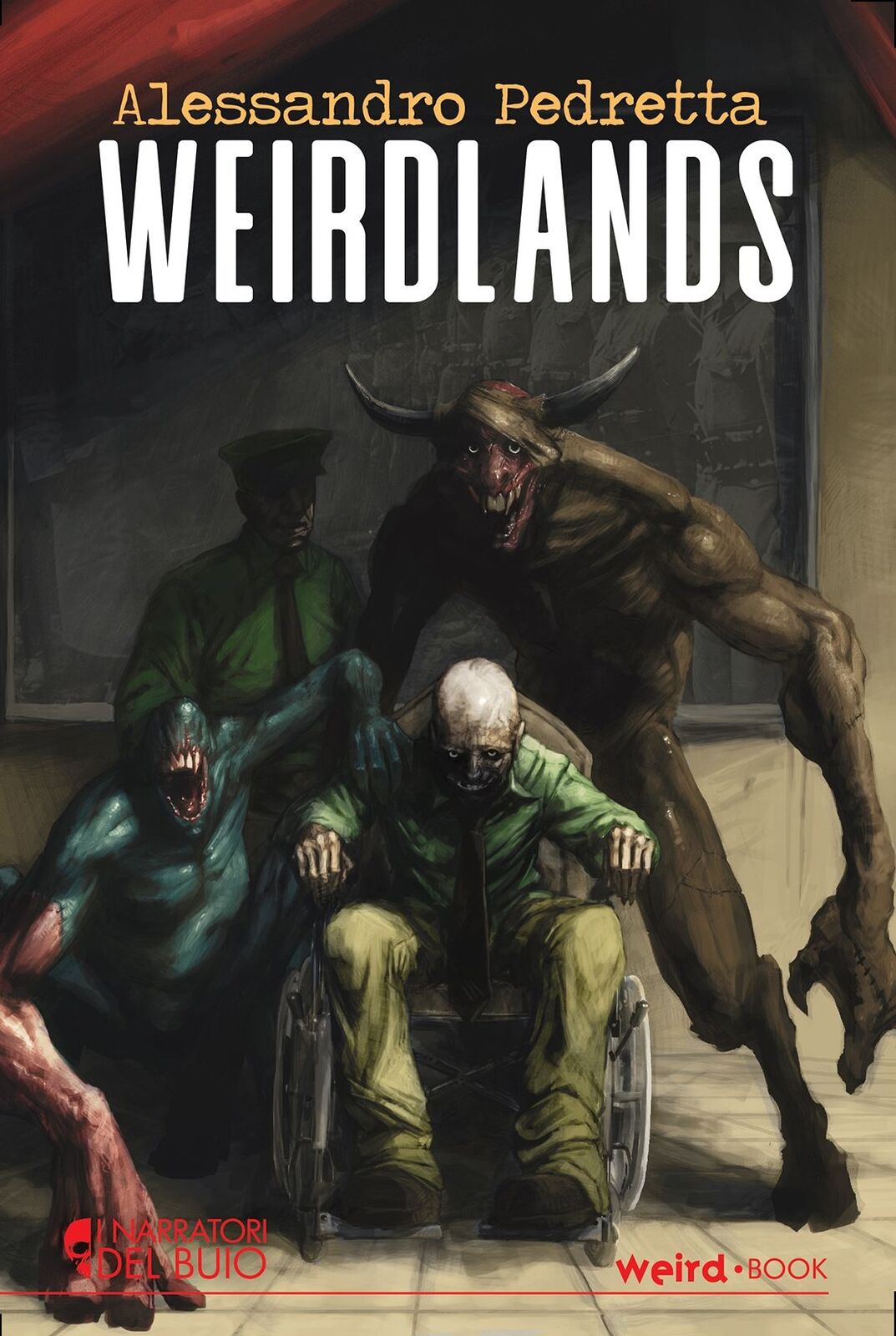 Libri Pedretta Alessandro Kresta - Weirdlands