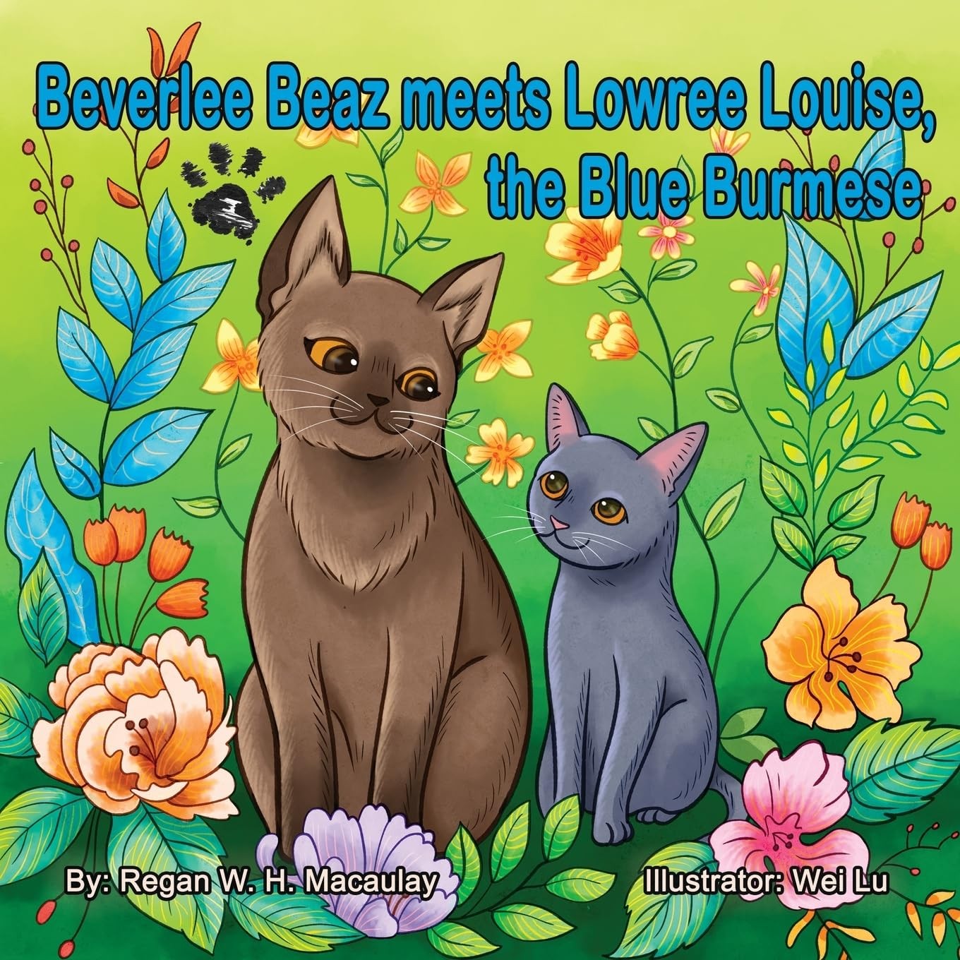 Regan W H Macaula Beverlee Beaz meets Lowree Louise, the Blue Burmes (Tascabile)