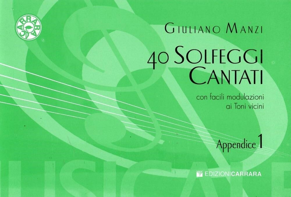 Libri Giuliano Manzi - 40 Solfeggi Cantati Con Facili Modulazioni Ai Toni Vicini