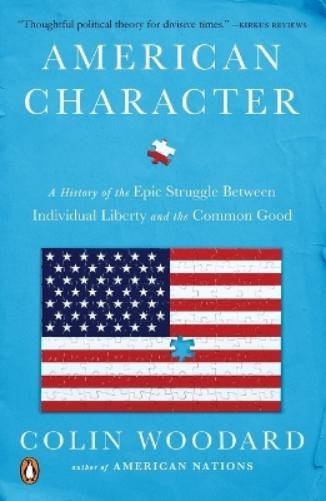 Colin Woodard American Character (Tascabile)