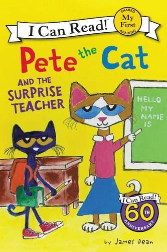 James Dean Kimberly Dean Pete the Cat and the Surprise Teacher (Tascabile)