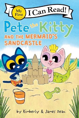 James Dean Kimberly Dean Pete the Kitty and the Mermaid's Sandcastle (Tascabile)