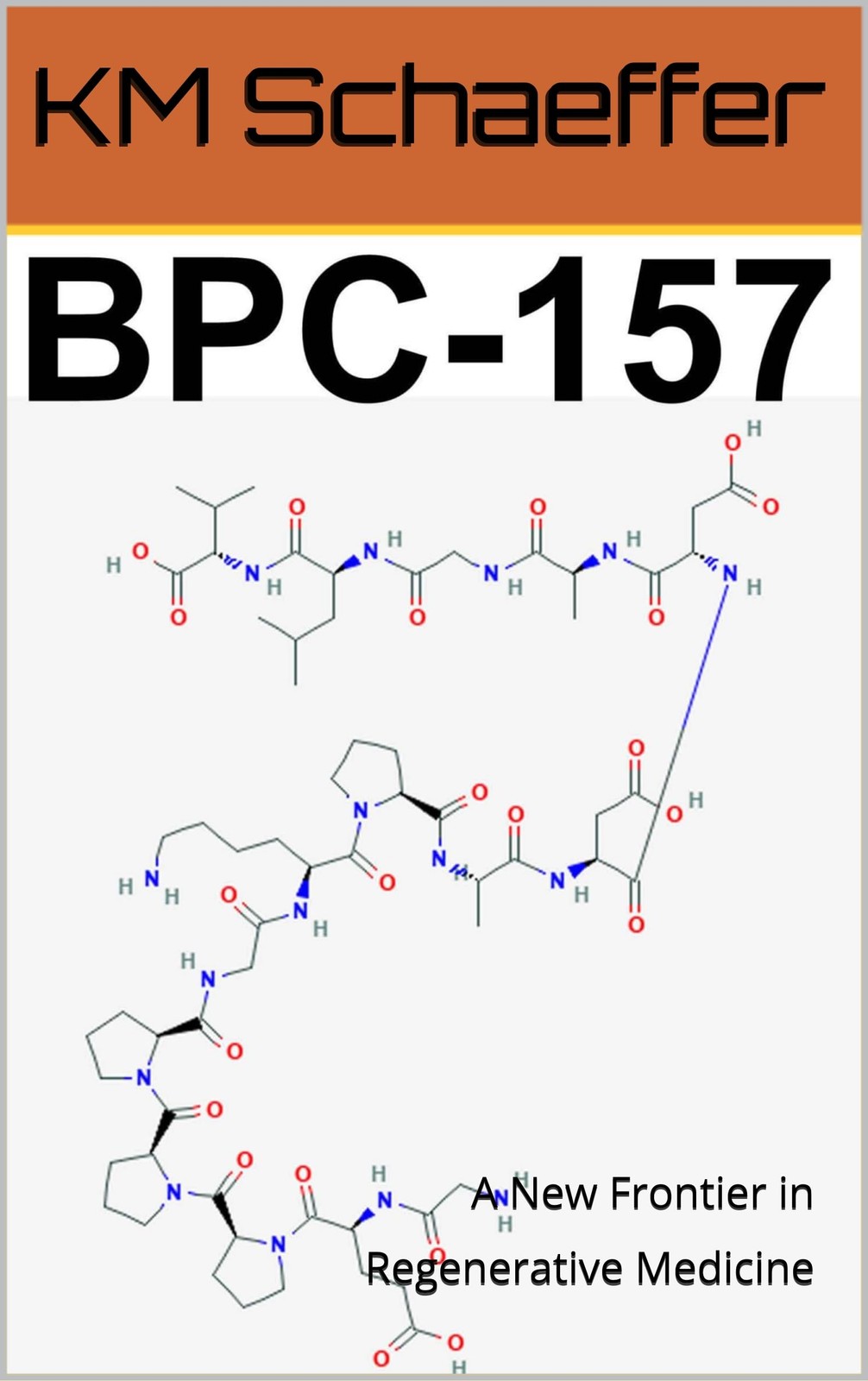Schaeffer, Km Bpc-157: A New Frontier In Regenerative Medicine Book NUOVO