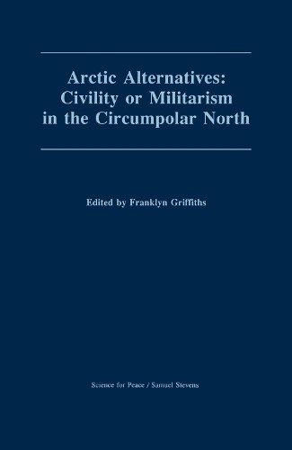 Franklyn Griffiths Arctic Alternatives (Tascabile)