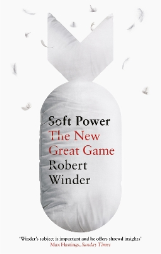 Robert Winder Soft Power (Tascabile)