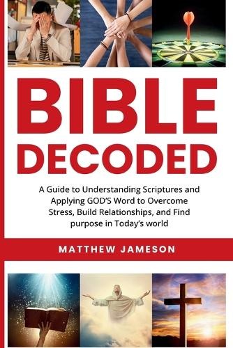 Matthew Jameson Bible decoded (Tascabile)