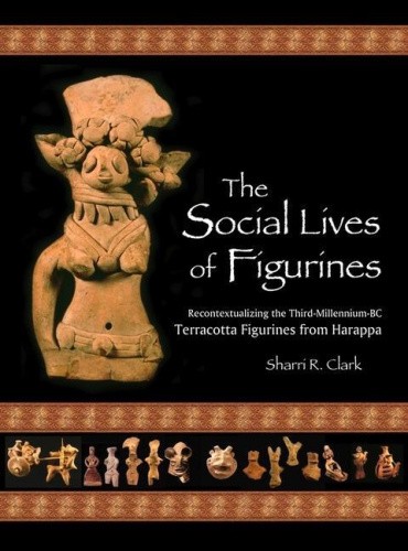 The Social Lives of Figurines: Recontextualizing the Third-Millennium-BC