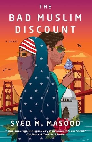 The Bad Muslim Discount: A Novel by Masood, Syed M. [Paperback]