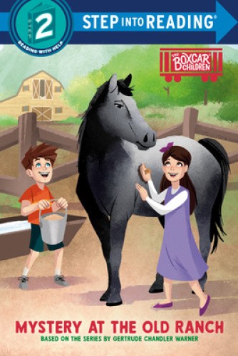 Mystery at the Old Ranch: Boxcar Children Early Reader, (Step into Reading)