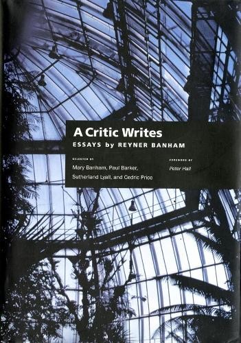 Reyner Banham A Critic Writes (Tascabile)