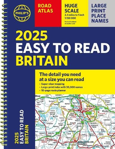 Philip's Maps 2025 Philip's Easy to Read Road Atlas of Britain (Anello, filo)