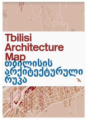 Ana Chorgolashvili Tbilisi Architecture Map (Map)