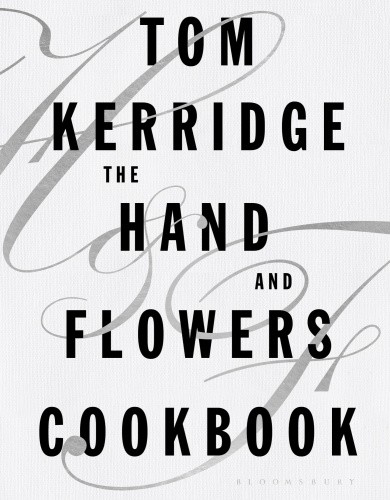 The Hand & Flowers Cookbook by Kerridge, Tom [Hardback]