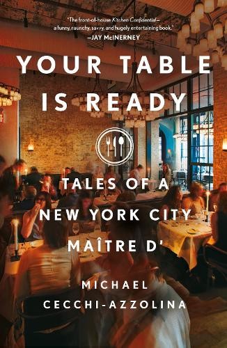 Michael Cecchi-Azzolina Your Table Is Ready (Tascabile)