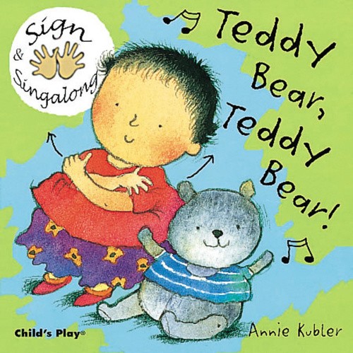 Teddy Bear, Teddy Bear!: BSL (British Sign Language) (Sign & Singalong)