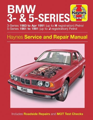 BMW 3- & 5-Series Petrol (81 - 91) Haynes Repair Manual by Haynes Publishing