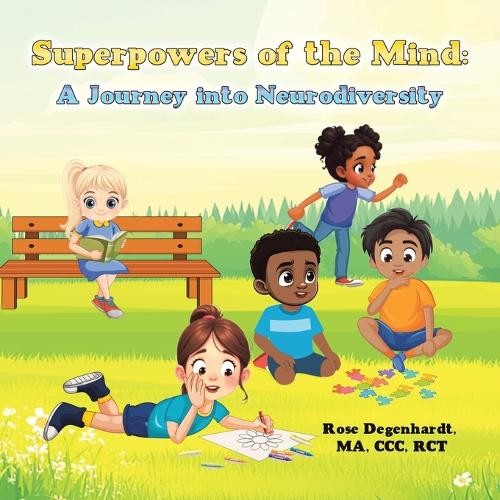 Rose Degenhardt Ma CCC Rct Superpowers of the Mind (Tascabile)