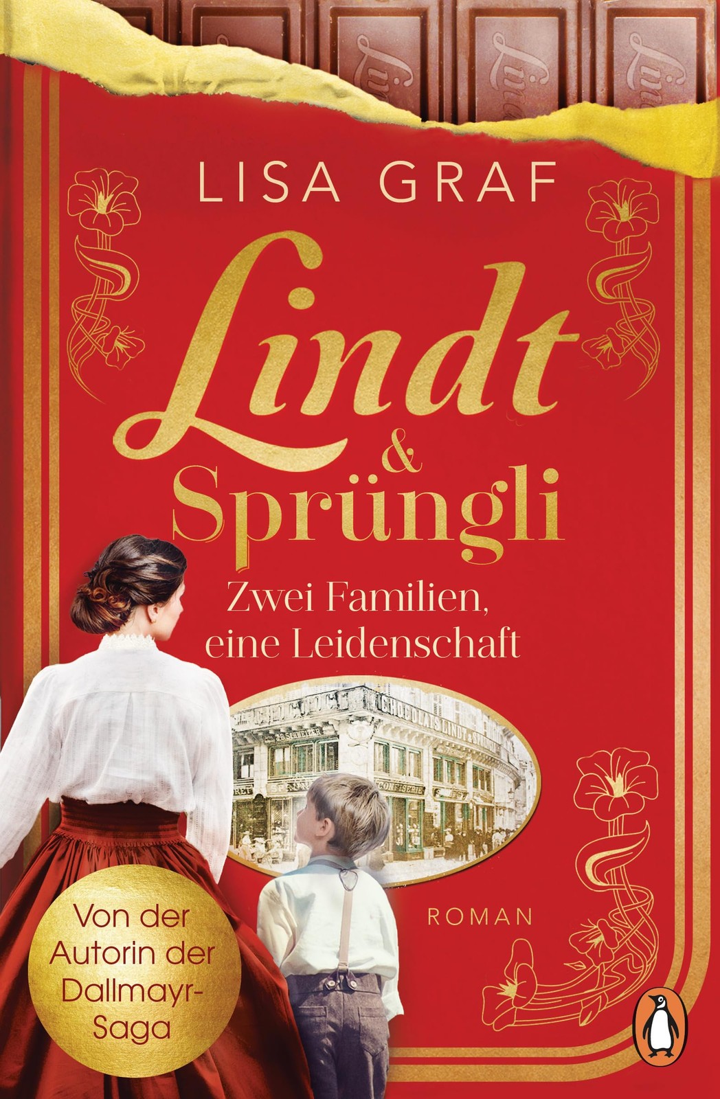 Lisa Graf Lindt & Sprüngli (Lindt & Sprüngli Saga 1): Zwei Familien, (Tascabile)