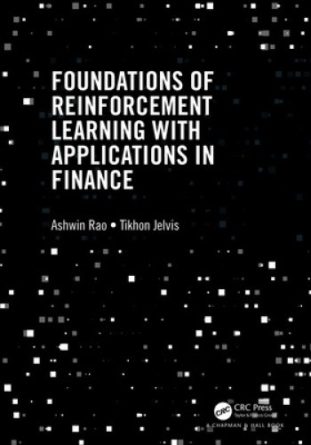 Foundations of Reinforcement Learning with Applications in Finance [Hardback]