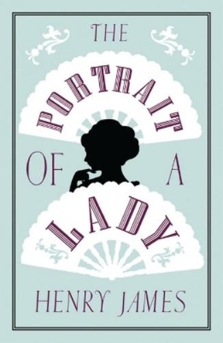 Henry James The Portrait of a Lady (Tascabile) Evergreens