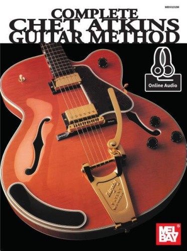 Complete Chet Atkins Guitar Method by Chet Atkins [Paperback]