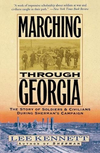 Lee B Kennett Marching Through Georgia (Tascabile)