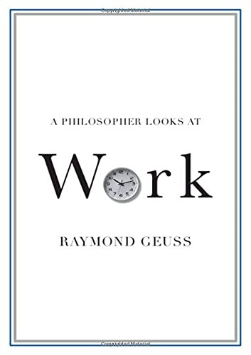 9781108930611 A Philosopher Looks at Work - Raymond Geuss