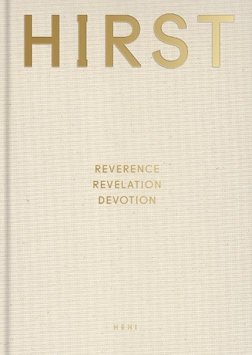 Damien Hirst: Reverence, Revelation, Devotion by Damien Hirst [Hardback]