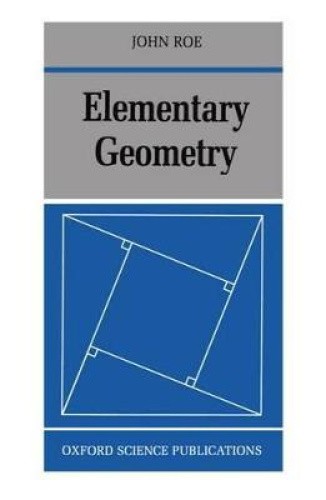 Elementary Geometry by Roe, John [Paperback]