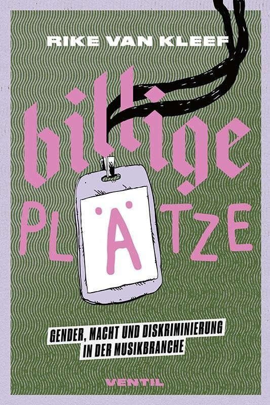 Rike van Kleef Billige Plätze: Gender, Macht und Diskriminierung in  (Tascabile)