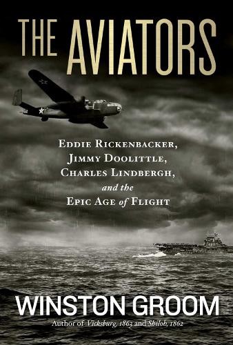 Winston Groom The Aviators (Copertina rigida)