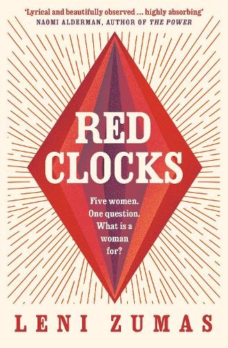 Leni Zumas Red Clocks (Tascabile)