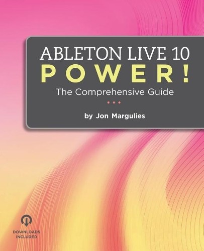 Jon Margulies Ableton Live 10 Power! (Tascabile)