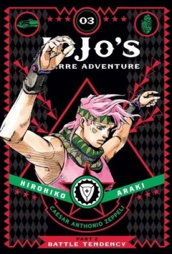 Jojo's Bizarre Adventure: Part 2--Battle Tendency, Vol. 3: Part 2: Battle
