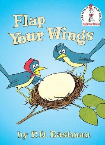 P.D. Eastman Flap Your Wings (Copertina rigida) Beginner Books